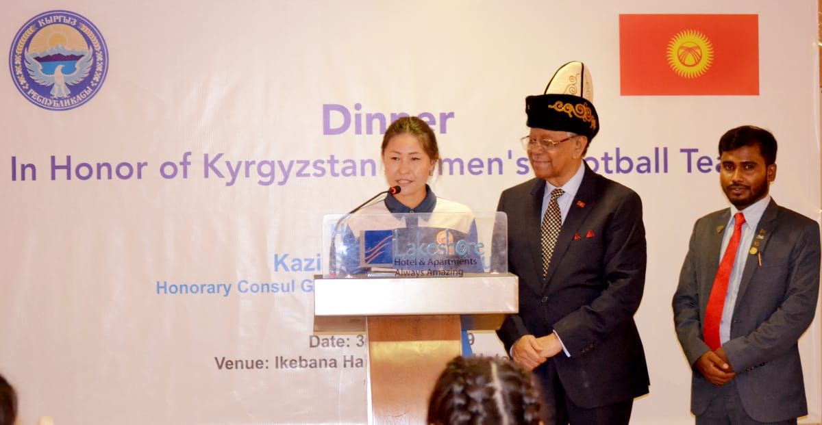 30 апреля 2019 года в г.Дакка, Бангладеш Генеральный Почетный Консул Кыргызской Республики в Бангладеш Кази Шамсул Хак дал торжественный ужин в честь молодежной женской сборной Кыргызстана по футболу. 